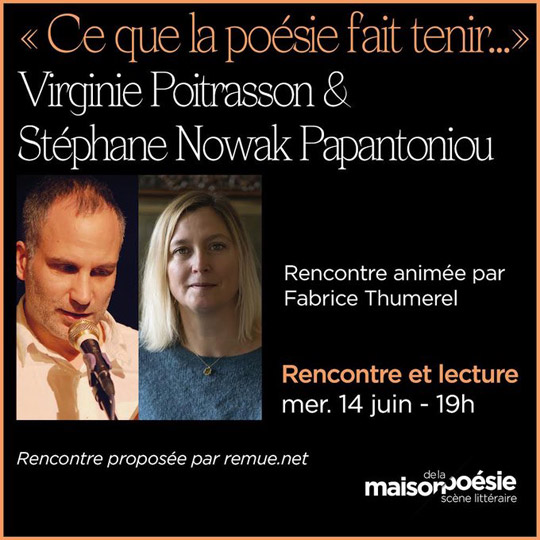 [NEWS] Ce que la poésie fait tenir... Rencontre REMUE.NET avec Virginie Poitrasson et Stéphane Nowak Papantoniou
